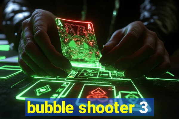 bubble shooter 3